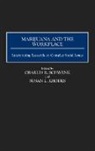 Susan Rhodes, Schwenk Charles R., Susan L. Rhodes, Charles R. Schwenk - Marijuana and the Workplace