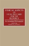 Marshall B. Kapp, Kapp Marshall - Ethical Aspects of Health Care for the Elderly