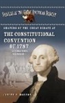Joseph Morton - Shapers of the Great Debate at the Constitutional Convention of 1787
