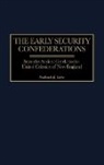 Frederick Lister, Frederick K. Lister - The Early Security Confederations