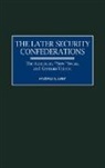 Frederick Lister, Frederick K. Lister - The Later Security Confederations
