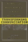 Sohail Inayatullah, Susan Leggett - Transforming Communication