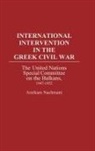 Amikam Nachmani, Nachmani Amikam - International Intervention in the Greek Civil War