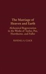 Randall A. Clack, Clack Randall A. - The Marriage of Heaven and Earth