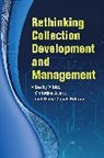 Becky Albitz, Albitz Becky, Christine Avery, Avery Christine, Diane Zabel, Zabel Diane - Rethinking Collection Development and Management