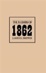 James D. Brewer, Brewer James D., UNKNOWN - The Raiders of 1862