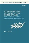 Paul L Danove, Paul L. Danove, Danove Paul L. - A Case Frame Study of the Text of the Gospel of Mark