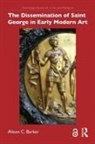 Alison C. Barker, Alison C. (University of Essex Barker - Dissemination of Saint George in Early Modern Art