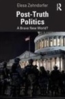 Elesa Zehndorfer, Elesa (University of Greenwich Busines Zehndorfer, Zehndorfer Elesa - Post-Truth Politics