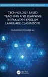 Muhammad Mooneeb Ali - Technology Based Teaching and Learning in Pakistani English Language