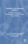 Michael (Department of Geography and Enviro Solem, LaToya Eaves, Latoya E. Eaves, Ken Foote, Kenneth Foote, Jongwon Lee... - Thriving in an Academic Career
