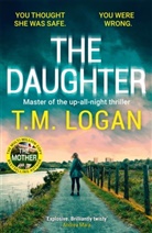 T M Logan, T. M. Logan, T.M. Logan - The Daughter