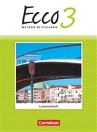 Iulia Stegmüller, Susanne Lindemann, Philipp Volk - Ecco - Italienisch für Gymnasien - Italienisch als 3. Fremdsprache - Ausgabe 2015 - Band 3