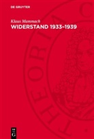 Klaus Mammach - Widerstand 1933-1939