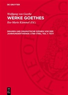 Wolfgang Von Goethe, Johann Wolfgang von Goethe, Ilse-Marie Kümmel - Wolfgang von Goethe: Werke Goethes: Dramen und dramatische Szenen vor der Jahrhundertwende (1788-1799), Teil 1: Text
