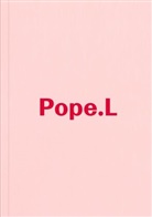 POPE L, POPE.L, South London Gallery Modern Art, Modern Art South London Gallery - Hospital