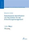 Benjamin Lender - Datenbasierte Identifikation von Heuristiken für das Entwicklungsmanagement