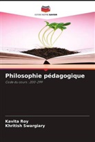 Kavita Roy, Khritish Swargiary - Philosophie pédagogique