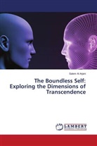 Salem Al arjani - The Boundless Self: Exploring the Dimensions of Transcendence