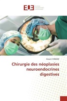 Aissam CHIBANE - Chirurgie des néoplasies neuroendocrines digestives