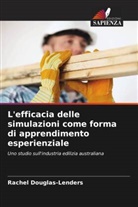 Rachel Douglas-Lenders - L'efficacia delle simulazioni come forma di apprendimento esperienziale