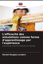 Rachel Douglas-Lenders - L'efficacité des simulations comme forme d'apprentissage par l'expérience