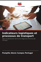 Pompilio Alexis Campos Portugal - Indicateurs logistiques et processus de transport