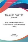 Daniel Bagot, Horace - The Art Of Poetry Of Horace