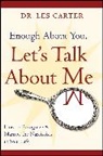 Lee Carter, Les Carter, Carter Les - Enough About You, Let's Talk About Me
