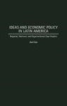 Anil Hira - Ideas and Economic Policy in Latin America