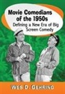 Wes D. Gehring - Movie Comedians of the 1950s