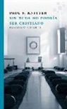 Paul F. Knitter - Sin Buda No Podría Ser Cristiano
