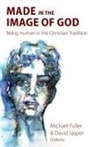Michael Fuller, David Jasper - Made in the Image of God