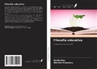 Kavita Roy, Khritish Swargiary - Filosofía educativa