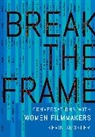 Kevin Smokler, Kevin Smokler, Kevin (Independent Scholar Smokler, Smokler Kevin - Break the Frame