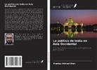 Mumtaz Ahmad Shah - La política de India en Asia Occidental