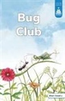 Leanna Koch, Tiffany Renando, Katy Hudson - Bug Club