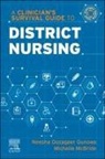 Neesha Oozageer Gunowa, Michelle McBride, Neesha Oozageer Gunowa - A Clinician's Survival Guide to District Nursing