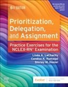 Shirley M Hosler, Candice K Kumagai, Kumagai Candice K., Linda A Lacharity, LaCharity Linda A., Shirley M. Hosler - Prioritization, Delegation, and Assignment