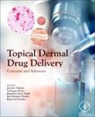 Ramesh Chandra, Chandra Ramesh, Tathagata Dutta, Jitender Madan, Ravi Shankar Pandey, Ravi Shankar Pandey... - Topical Dermal Drug Delivery