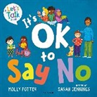 Molly Potter, Potter Molly, Sarah Jennings - It's OK to Say No