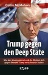 Collin McMahon - Trump gegen den Deep State