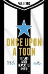 Paul Ferris, Ferris Paul - Once Upon a Toon