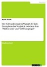Karin Frank - Der Schwankroman im Wandel der Zeit. Exemplarischer Vergleich zwischen dem "Pfaffen Amis" und "Dil Ulenspiegel"