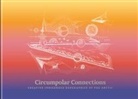 Liisa-Rávná Finbog, Joan Naviyuk Kane, Johannes Riquet - Circumpolar Connections