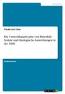 Claude-Joel César - Die Umweltkatastrophe von Bitterfeld. Soziale und ökologische Auswirkungen in der DDR