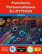 Patrice Rey - Fonctions personnalisées en Python