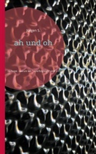 Jürgen S, Jürgen S. - ah und oh