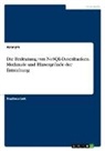 Anonymous - Die Bedeutung von NoSQL-Datenbanken. Merkmale und Hintergründe der Entstehung