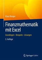 Klaus Renger - Finanzmathematik mit Excel